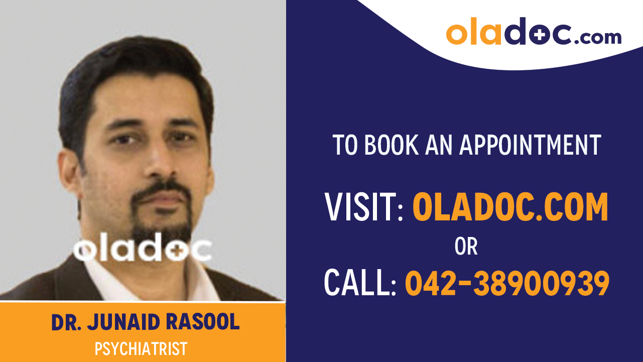 Book appointment with  Dr. Junaid Rasool-best Psychiatrist in Lahore